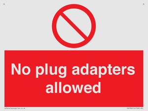 No plug adapters allowed Prohibition Sign